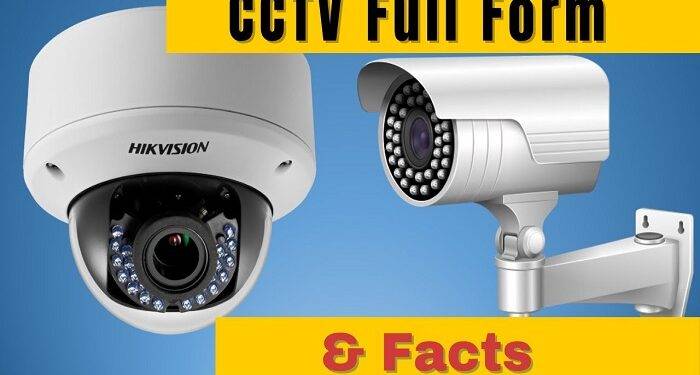 CCTV Full Form in Hindi and English