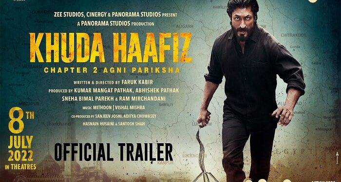 Khuda Haafiz Chapter 2: Agni Pariksha Release Date