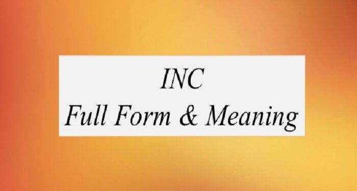 What is the Full Form of INC in India?